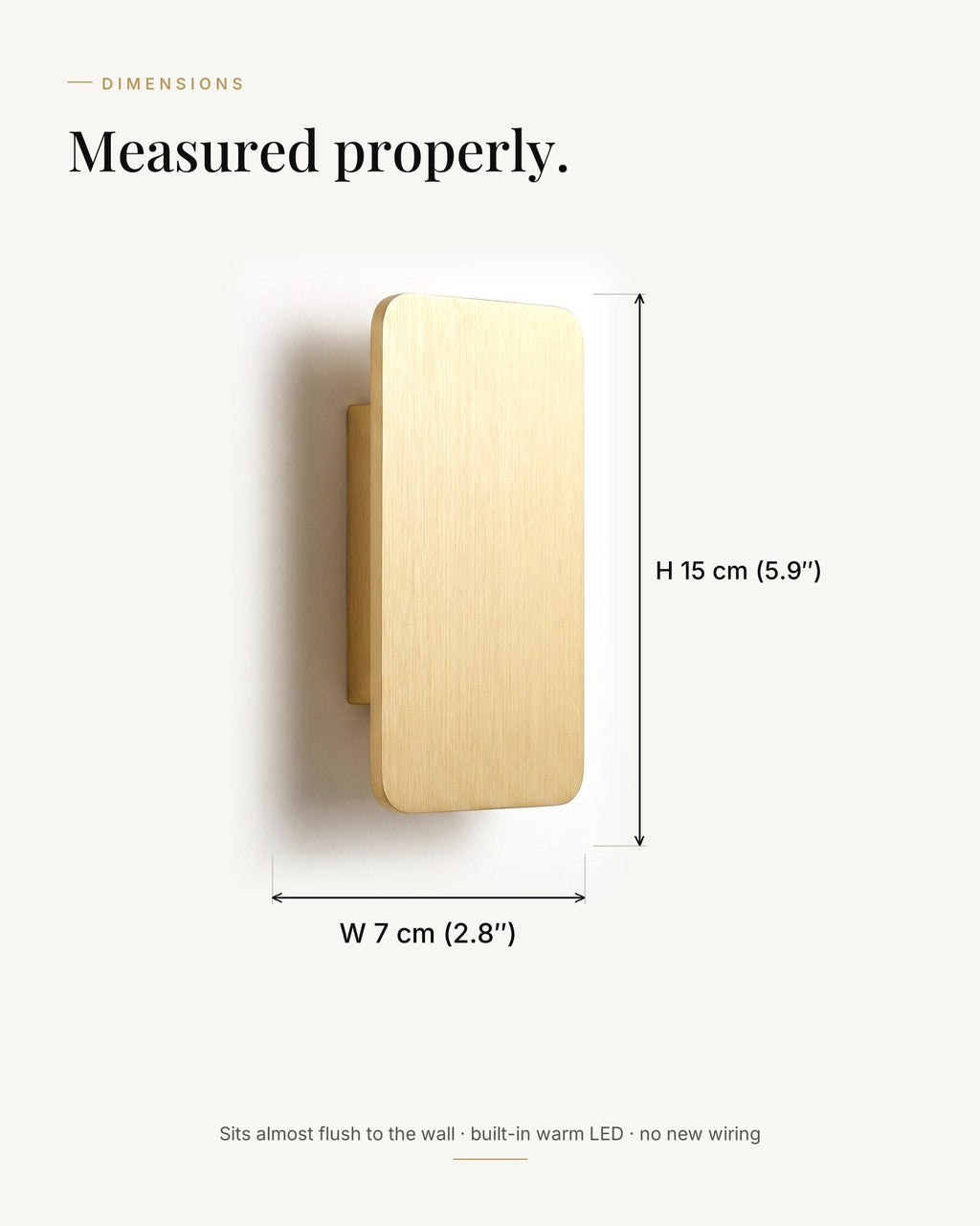 Dimensions of the Nova LED wall light: 15 cm high by 7 cm wide