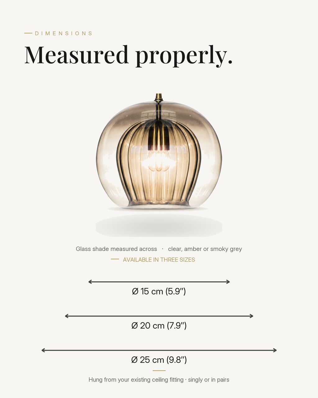 Zoey glass pendant light dimensions, measured properly: glass shade available in Ø 15, 20 or 25 cm across, shown in amber glass
