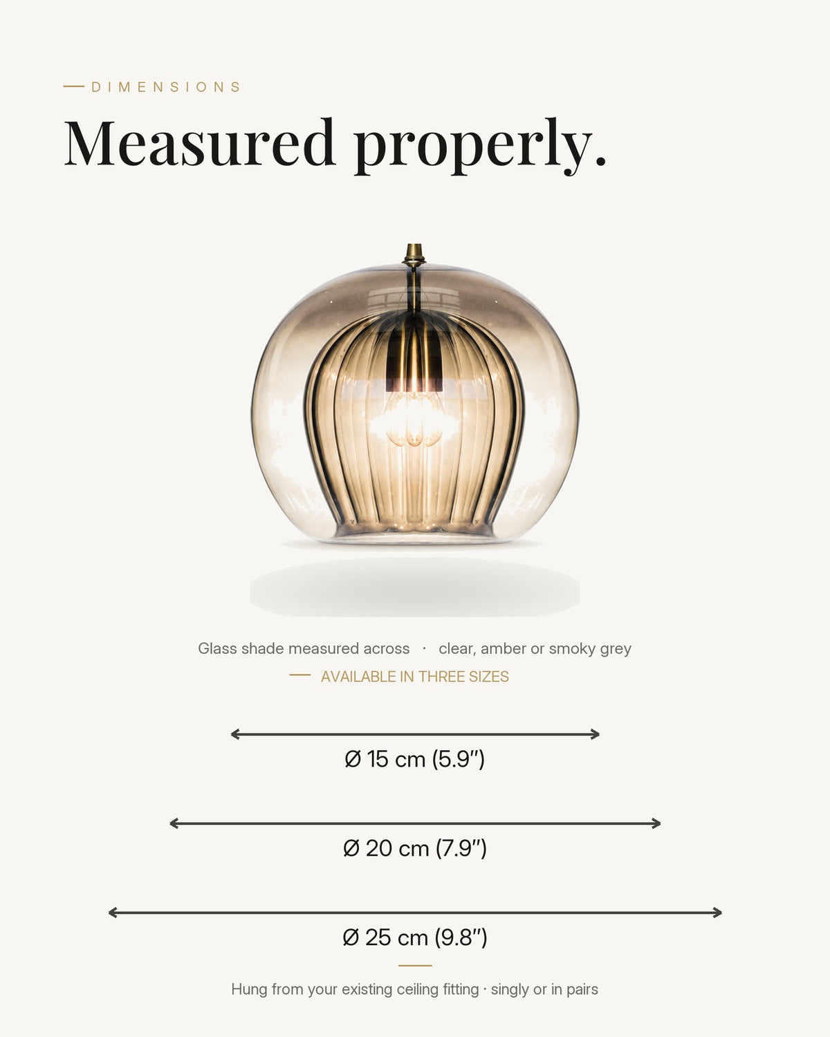 Zoey glass pendant light dimensions, measured properly: glass shade available in Ø 15, 20 or 25 cm across, shown in amber glass